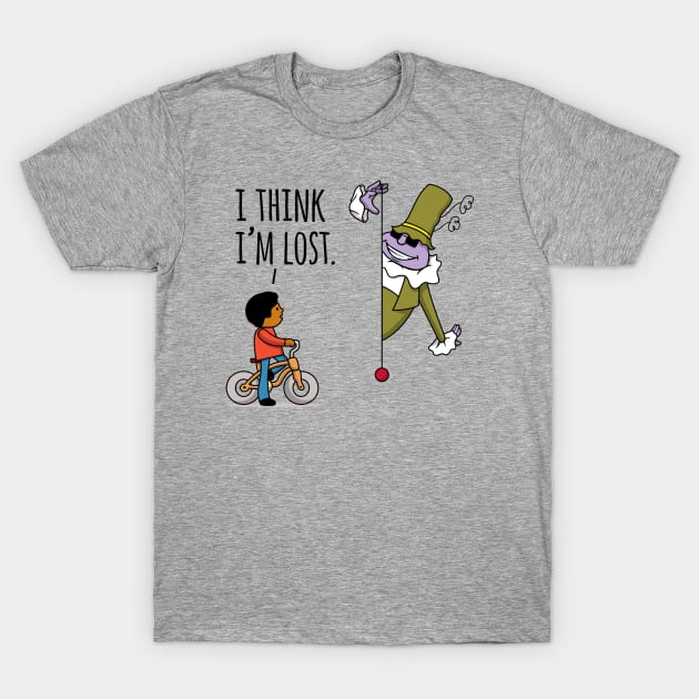 I THINK I'M LOST T-Shirt by LunaGFXD